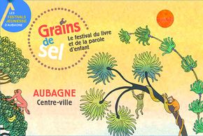Grains de sel, le festival du livre et de la parole d'enfant, du 17 au 20 novembre à Aubagne 